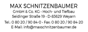 Max Schnitzenbaumer GmbH & Co. KG Hoch- und Tiefbau Weyarn